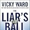 The Liar S Ball The Extraordinary Saga Of How One