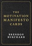 The Motivation Manifesto Cards: A 60-Card Deck by 