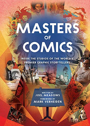 !BEST Masters of Comics: Inside the Studios of the World's Premier Graphic Storytellers (1) W.O.R.D