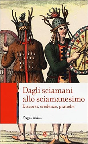 Sergio Botta - Dagli sciamani allo sciamanesimo (2018)