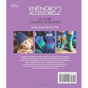 Knit Noro: Accessories 2: 30 More Colorful Little Knits (Knit Noro Collection)
