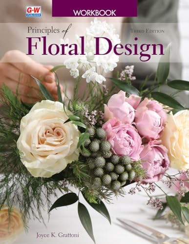 Principles of Floral Design: An Illustrated Guide: Diehl Scace