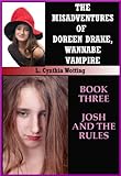 Josh and the Rules (The Misadventures of Doreen Drake, Vampire Wannabe)