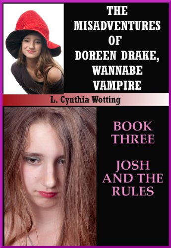 Josh and the Rules (The Misadventures of Doreen Drake, Vampire Wannabe)