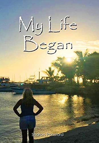 My Life Began
