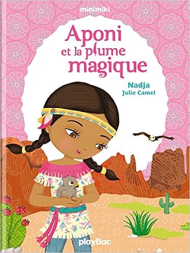 Aponi et la plume magique
