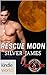 Special Forces: Operation Alpha: Rescue Moon (Kindle Worlds Novella)