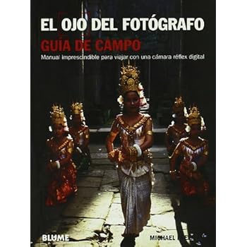 Ojo del fotógrafo. Guía de campo