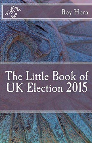 Download The Little Book of UK Election 2015 (Purple Guides) (Volume 15) Download The Little Book of UK Election 2015 (Purple Guides) (Volume 15)