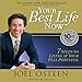 Your Best Life Now: 7 Steps to Living at Your Full Potential by 