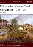 US Marine Corps Tank Crewman 1965-70: Vietnam (Warrior)