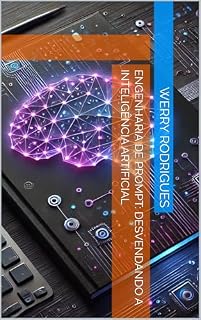 Livro Engenharia de Prompt: Desvendando a Inteligência Artificial