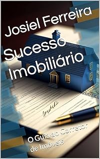 Livro Sucesso Imobiliário: O Guia do Corretor de Imóveis