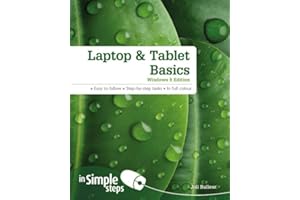 Laptop & Tablet Basics: Windows 8 Edition (In Simple Steps)