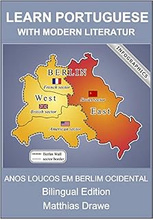 Livro Learn Portuguese with Modern Literature: Bilingual Edition – Wild Years in West Berlin – Anos selvagens em Berlim Ocidental