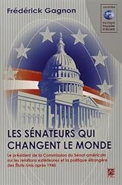 Les  sénateurs qui changent le monde