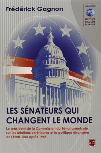 Les  sénateurs qui changent le monde