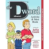 The D Word (Divorce) Activity &amp; Idea Book