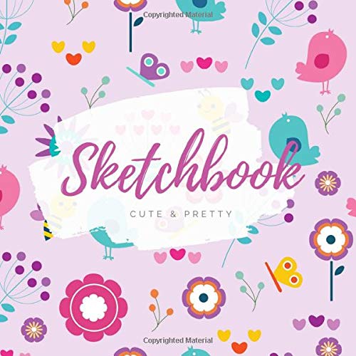 Sketchbook Cute Pretty Sketches And Doodles Notebook For Kids Colorful Dreams Journal Blank Paper 200 Pages For Drawing Sketching And Doodling Great Gift Idea For Creative Girls Studio Bibicreative 9781704208114 Amazon Com