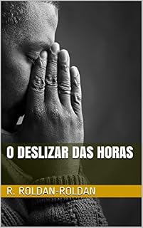 Livro O Deslizar das Horas