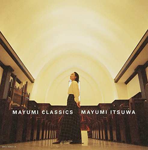 Mayumi Itsuwa - MAYUMI CLASSICS - Zortam Music