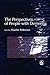 The Perspectives of People with Dementia: Research Methods and Motivations by Heather Wilkinson, Murna Downs