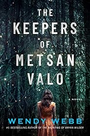 The Keepers of Metsan Valo: A Novel