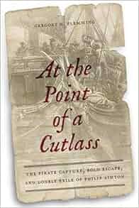 At The Point Of A Cutlass The Pirate Capture Bold Escape