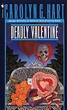 Deadly Valentine (Death on Demand Mysteries, No. 6) by Carolyn Hart