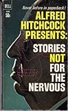 Front cover for the book Stories Not for the Nervous by Alfred Hitchcock