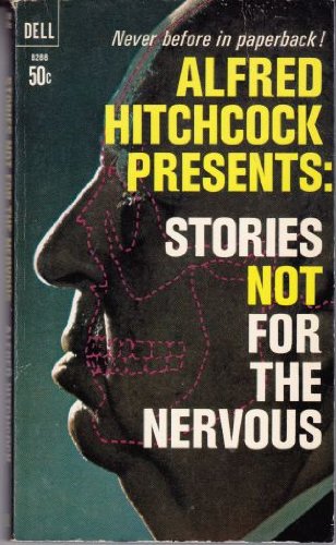 Stories Not for the Nervous