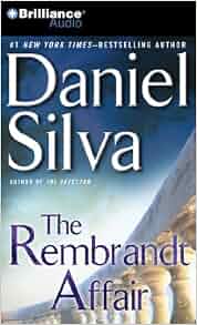 Amazon Com The Rembrandt Affair Gabriel Allon Series