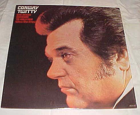 CONWAY TWITTY - She Needs Someone To Hold Her (When She Cries) - Zortam Music