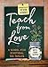 Teach from Love: A School Year Devotional for Families