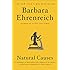 Natural Causes: An Epidemic of Wellness, the Certainty of Dying, and Killing Ourselves to Live Longer