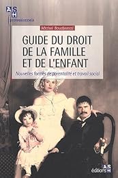 Guide du droit de la famille et de l'enfant