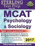 Sterling Test Prep MCAT Psychology & Sociology: Psychological, Social & Biological Foundations of Behavior - Review
