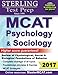 Sterling Test Prep MCAT Psychology & Sociology: Psychological, Social & Biological Foundations of Behavior - Review