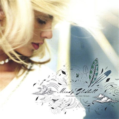 Mindy Gledhill - Feather In The Wind - Zortam Music