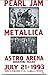Pearl Jam and Metallica 14" X 22" Vintage Style Concert Poster