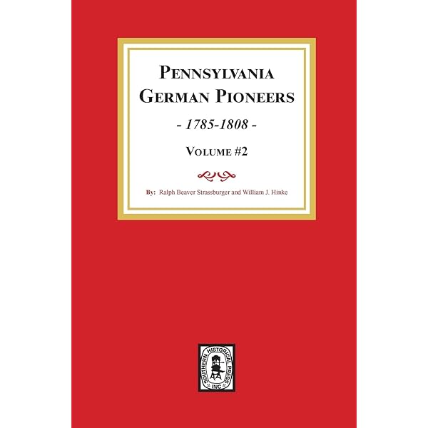 Pennsylvania German Pioneers. a Publication of the Original Lists