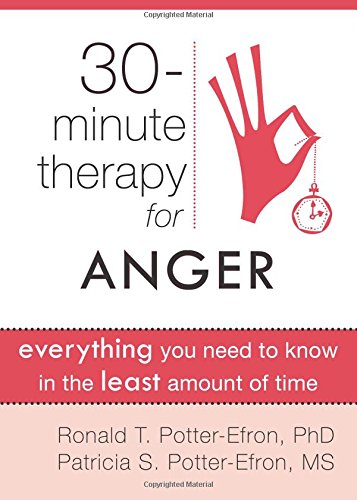 Download Thirty-Minute Therapy for Anger: Everything You Need To Know in the Least Amount of Time (The New Harbinger Thirty-Minute Therapy Series) Download Thirty-Minute Therapy for Anger: Everything You Need To Know in the Least Amount of Time (The New Harbinger Thirty-Minute Therapy Series)