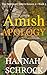 Amish Apology (Amish Romance) (The Amish Bontrager Sisters Short Stories Series - Book 5)