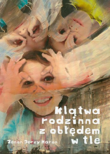 Klatwa rodzinna z obledem w tle
