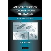 An Introduction to Continuum Mechanics: Reddy, J. N.: 9781107025431 ...