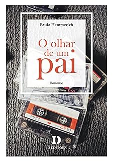 Livro O OLHAR DE UM PAI