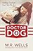 Doctor Dog: Healing Touches from Pets We Love