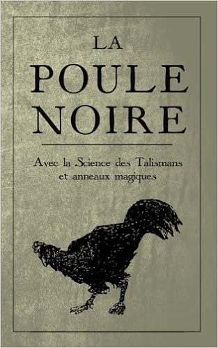 grimoire la poule noire grimoire la poule noire