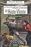 Les Nouvelles Affaires Criminelles de Haute-Vienne by