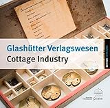Glashutter Verlagswesen / Glashutte Cottage